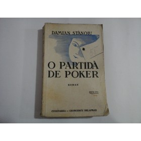 O PARTIDA DE POKER - DAMIAN STANOIU